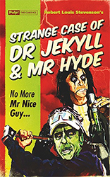 The Strange Case of Dr Jekyll and Mr Hyde by Robert Louis Stevenson